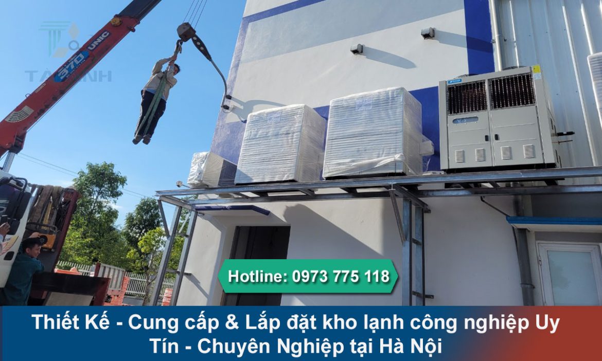 Cung cấp lắp đặt kho lạnh tại Hà Nội