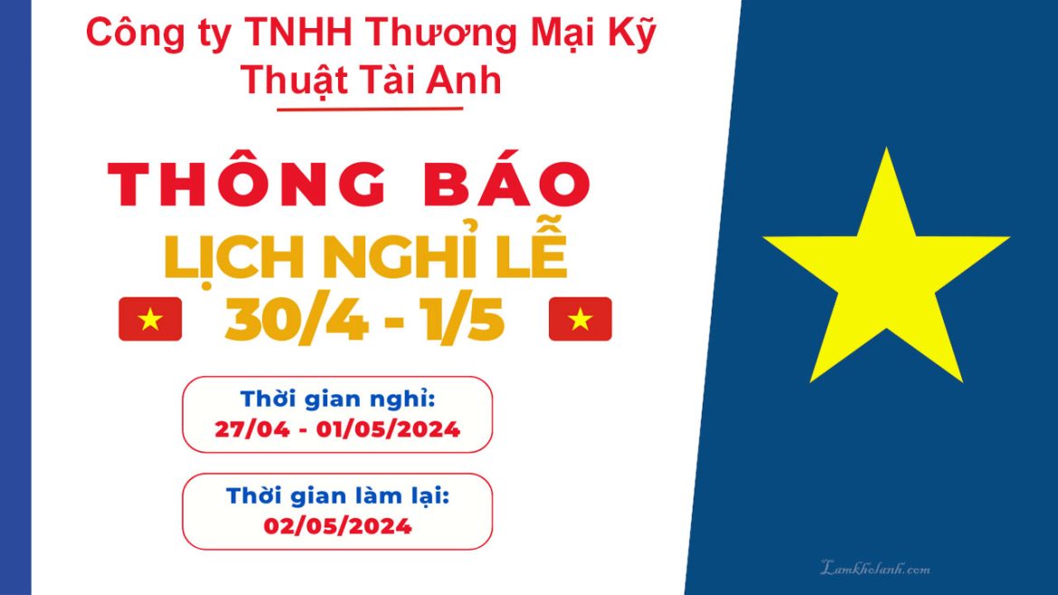 Thông báo lịch nghỉ lễ 30/4 và 1 tháng 5 năm 2024